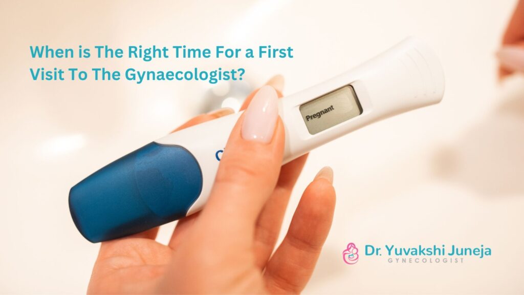 When is The Right Time For a First Visit To The Gynaecologist?